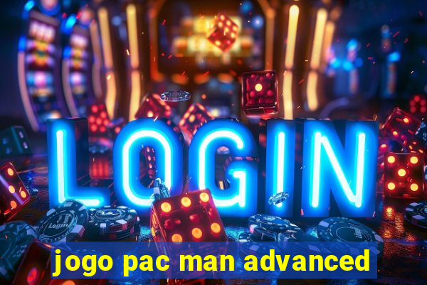 jogo pac man advanced